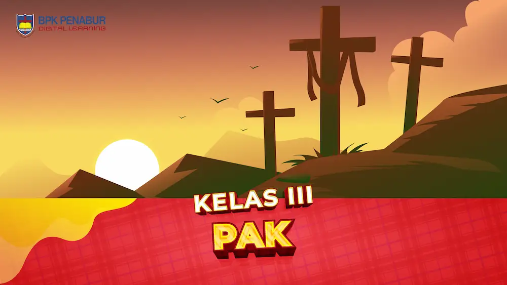 Kelas III Pendidikan Agama Kristen